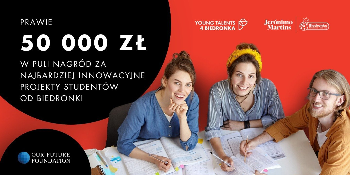 Young Talents 4 Biedronka. Prawie 50 000 zł w puli nagród za najbardziej innowacyjne projekty studentów
